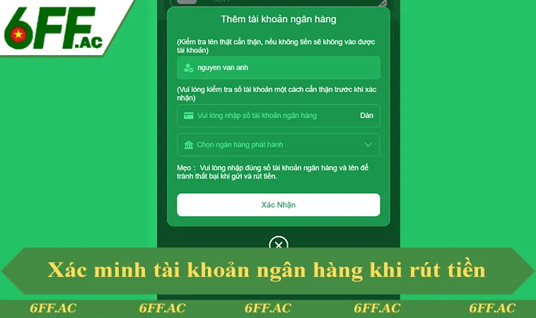 Xác minh tài khoản ngân hàng khi rút tiền 6FF